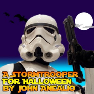 johnanealio-astormtrooperforhalloween