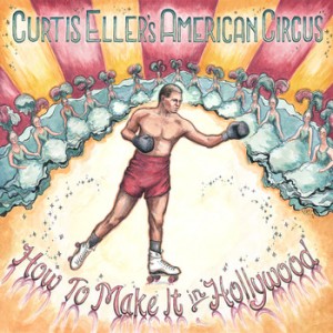 curtiselleramericancircus-howtomakeitinHollywood